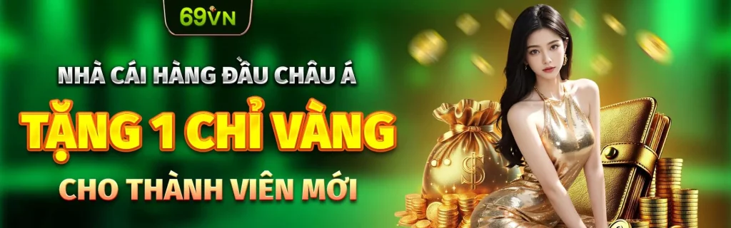 69vn tặng 1 chỉ vàng